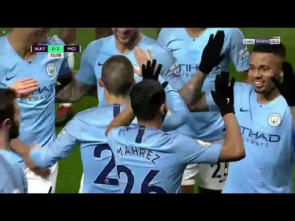 Video: Watford vs Manchester City 1 - 2 | EPL Highlights & Goals | 04-12-2018